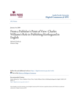 From a Publisherâ•Žs Point of View: Charles Williamsâ•Žs Role in Publishing Kierkegaard in English