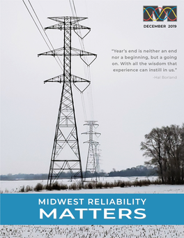 MIDWEST RELIABILITY MATTERS Inside This Issue CEO MESSAGE
