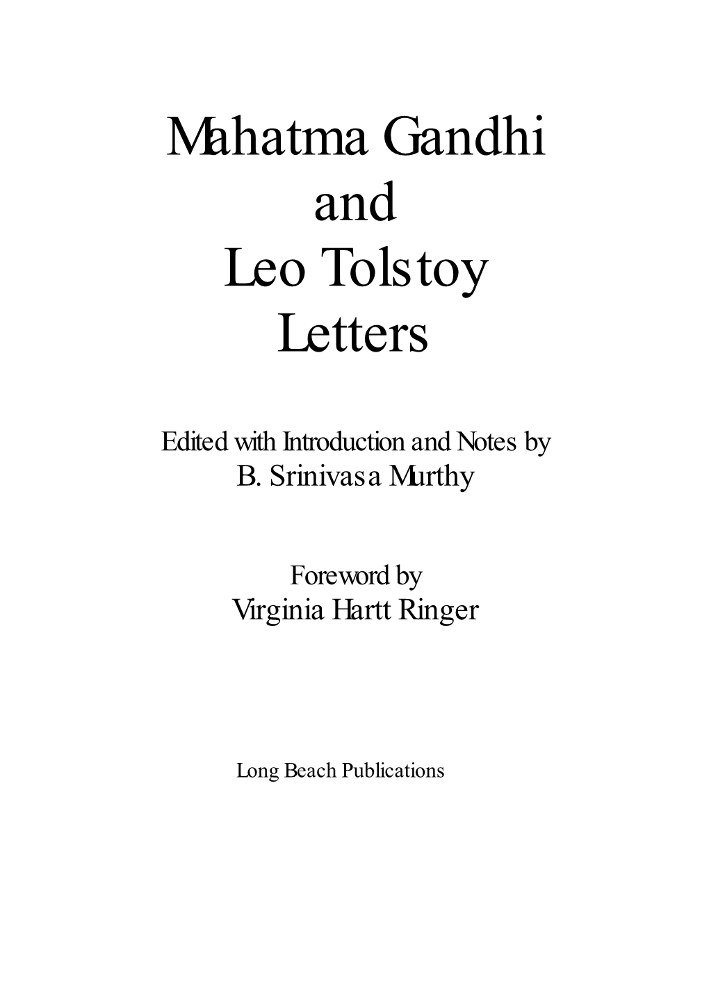 Mahatma Gandhi and Leo Tolstoy Letters