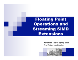 Floating Point Operations and Streaming SIMD Extensions