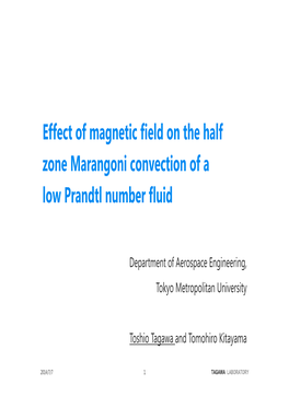 Effect of Magnetic Field on the Half Zone Marangoni Convection of Low