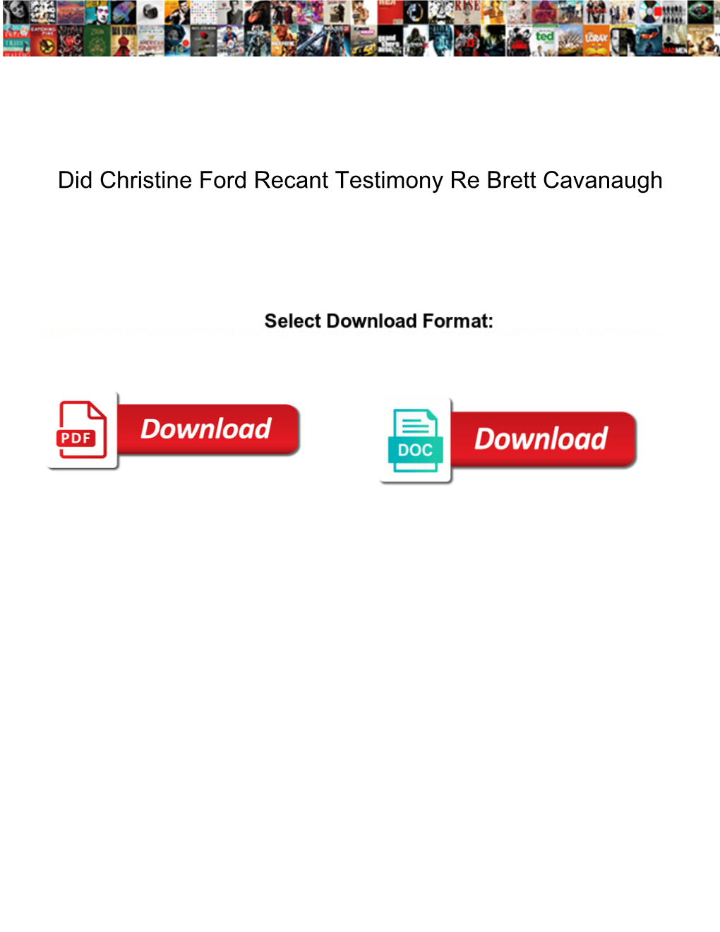 Did Christine Ford Recant Testimony Re Brett Cavanaugh
