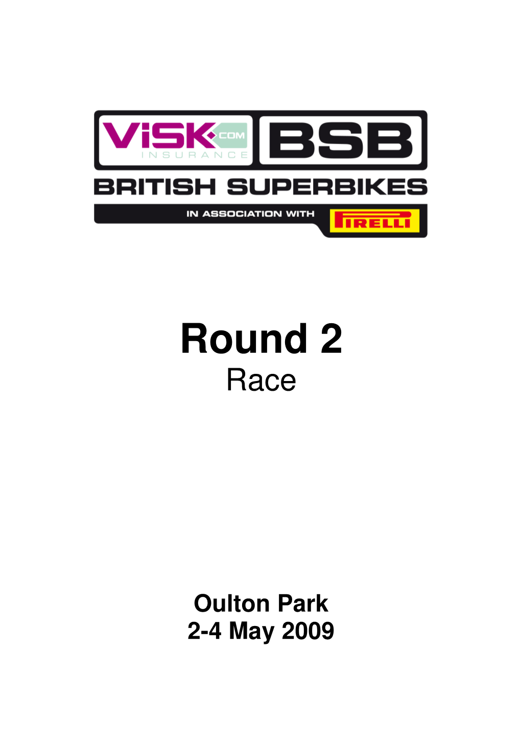 Round 2 Race