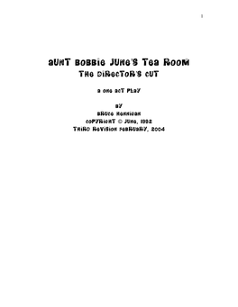 Aunt Bobbie June's Tea Room: the Director’S Cut