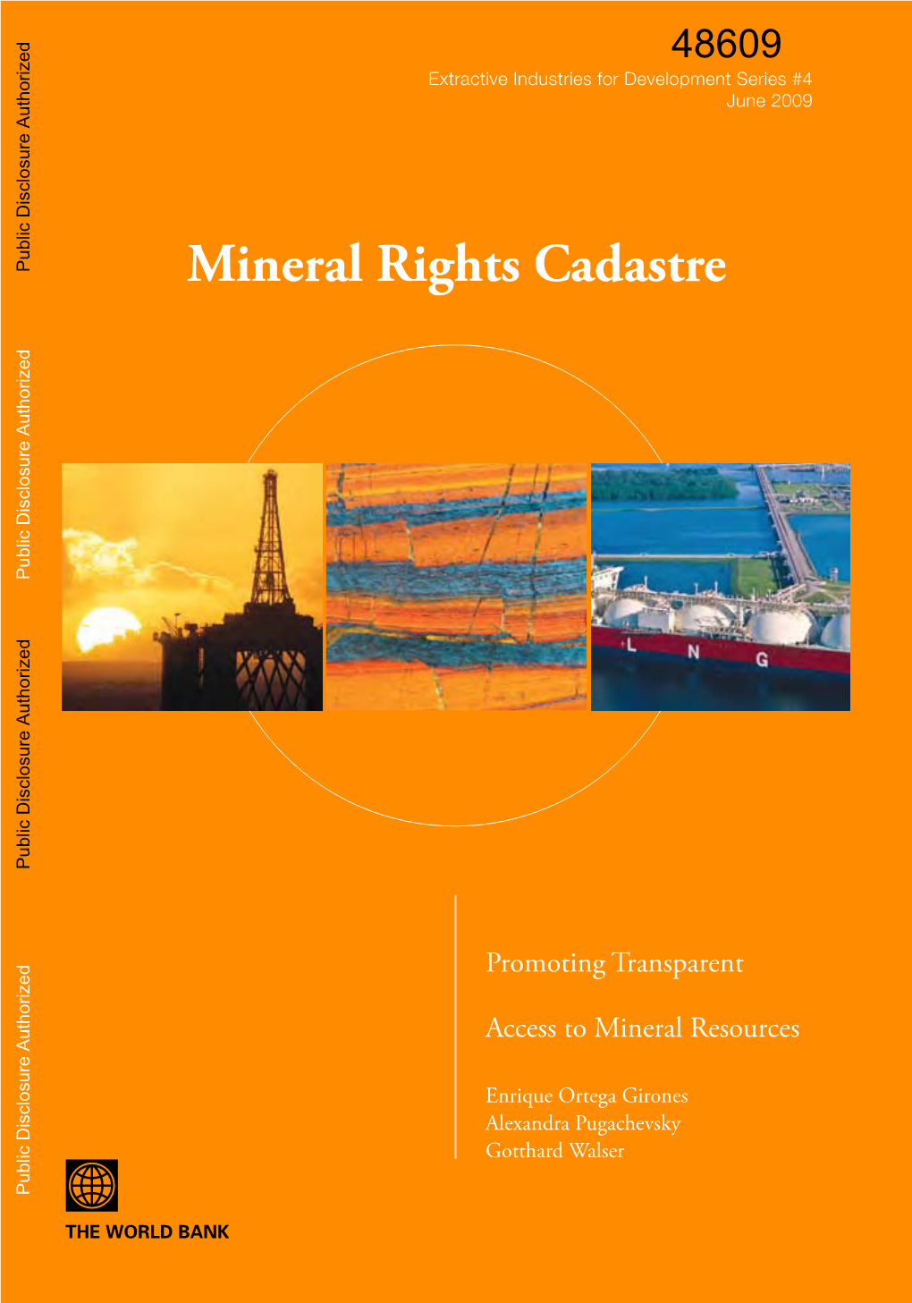 Mineral Rights Cadastre Public Disclosure Authorized Public Disclosure Authorized