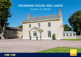 Drumman House and Lands Duleek, Co Meath