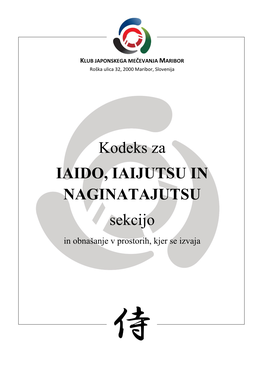 Kodeks Za IAIDO, IAIJUTSU in NAGINATAJUTSU Sekcijo