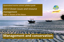 Management and Conservation Topic 1: Oceans of the Future