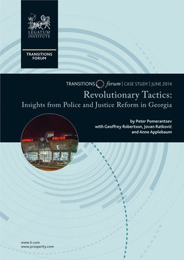 Revolutionary Tactics: Insights from Police and Justice Reform in Georgia