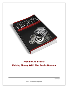 Free for All Profits Making Money with the Public Domain