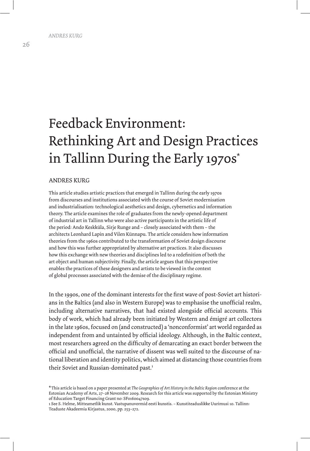 Feedback Environment: Rethinking Art and Design Practices in Tallinn During the Early 1970S*