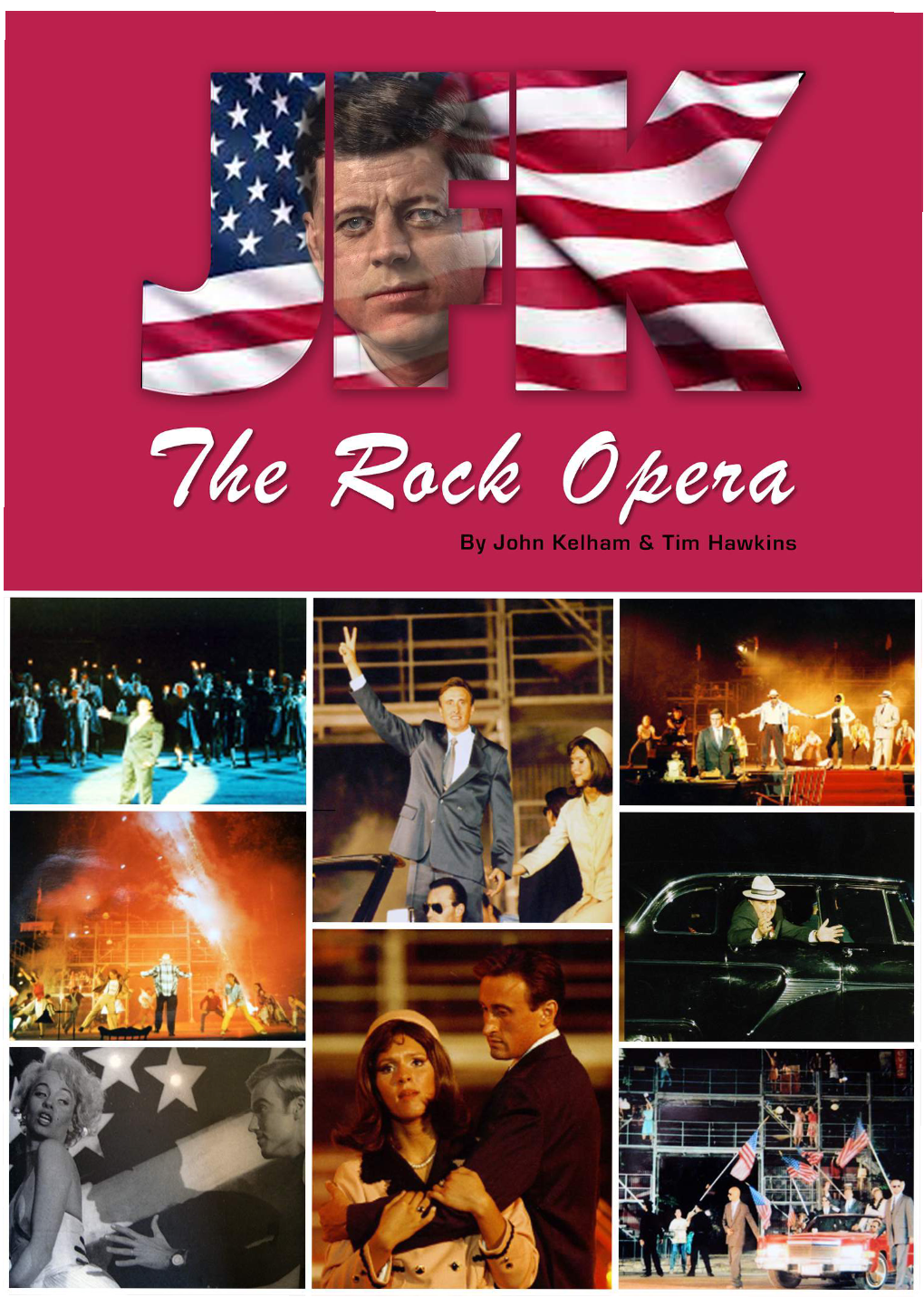 JFK - the Rock Opera JFK - the Rock Opera