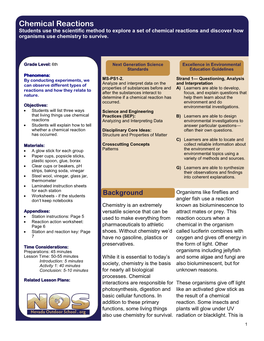 Chemical Reactions Students Use the Scientific Method to Explore a Set of Chemical Reactions and Discover How Organisms Use Chemistry to Survive