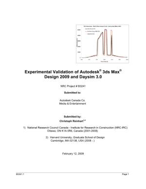 Experimental Validation of Autodesk 3Ds Max Design 2009 and Daysim