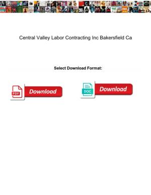 Central Valley Labor Contracting Inc Bakersfield Ca