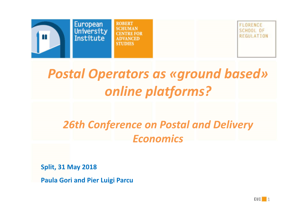 Postal Operators As «Ground Based» Online Platforms?
