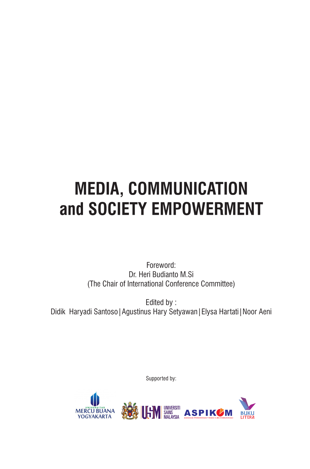 MEDIA, COMMUNICATION and SOCIETY EMPOWERMENT