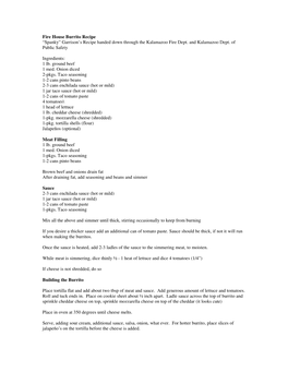 Fire House Burrito Recipe “Spanky” Garrison's Recipe Handed Down Through the Kalamazoo Fire Dept. and Kalamazoo Dept. Of