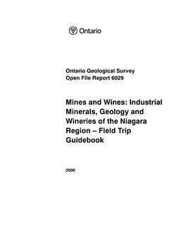 Mines, Wines, Industrial Minerals, Geology, Wineries, Niagara
