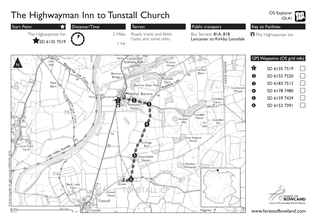 The Highwayman Inn to Tunstall Church OL41 Start Point Distance/Time Terrain Public Transport Key to Facilities the Highwayman Inn 2 Miles Roads, Tracks and Fields