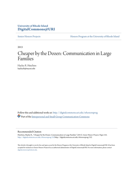 Cheaper by the Dozen: Communication in Large Families Hayley R