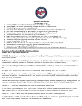 Minnesota Twins Daily Clips Tuesday, August 1, 2017  Twins Trade All-Star Reliever Brandon Kintzler to Nationals