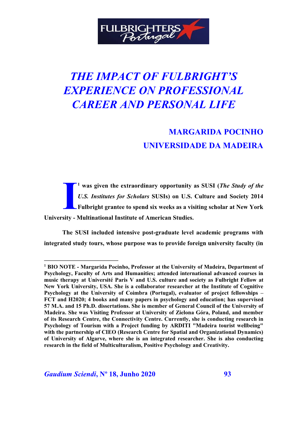 The Impact of Fulbright's Experience on Professional