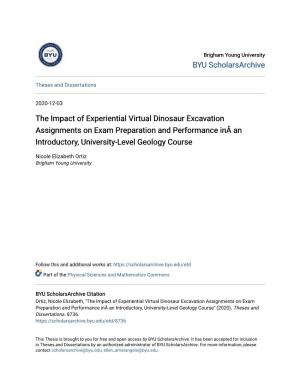 The Impact of Experiential Virtual Dinosaur Excavation Assignments on Exam Preparation and Performance Inâ an Introductory, University-Level Geology Course