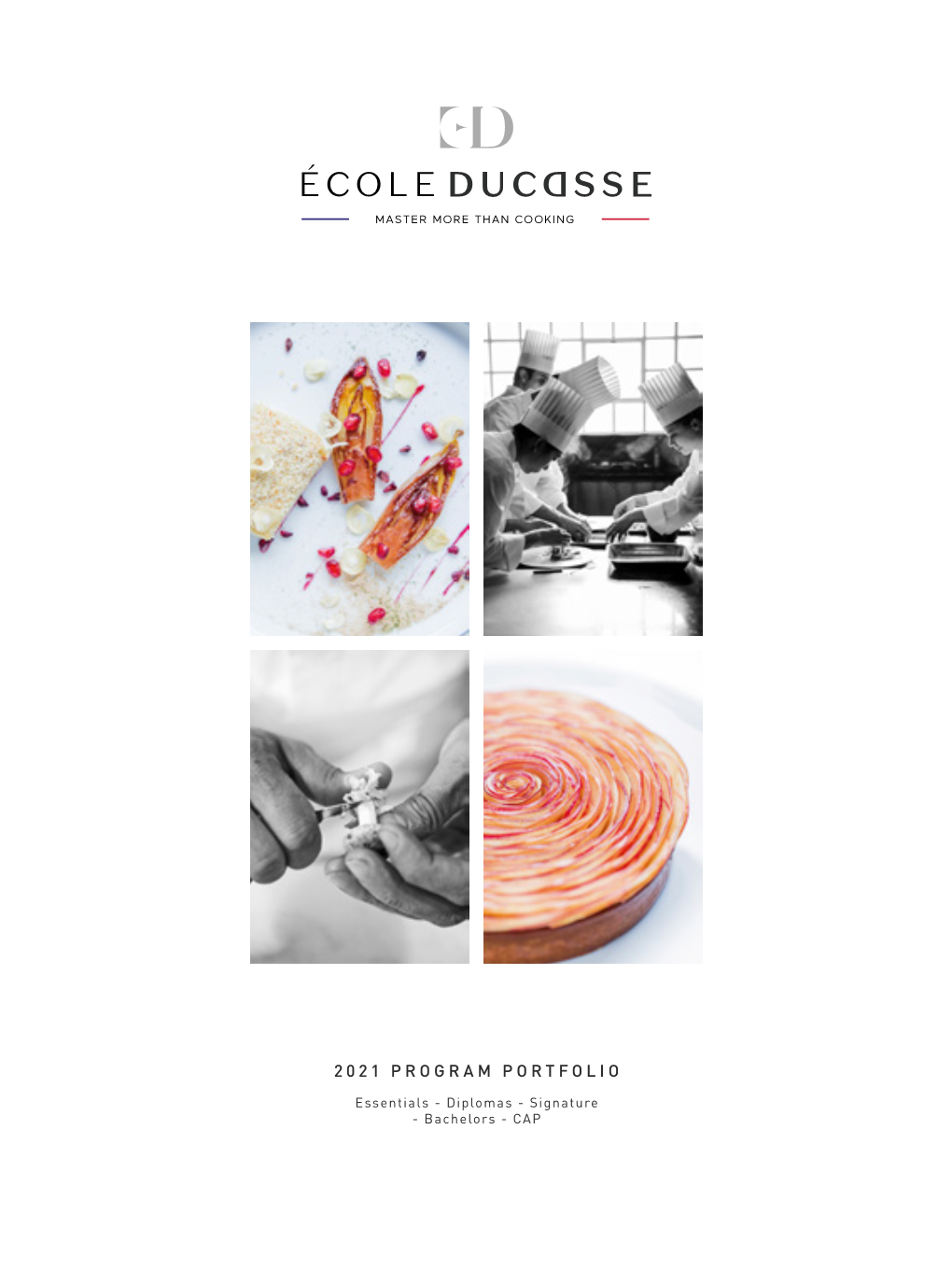 Brochure You Willfind and Pastry Arts to Awideraudience