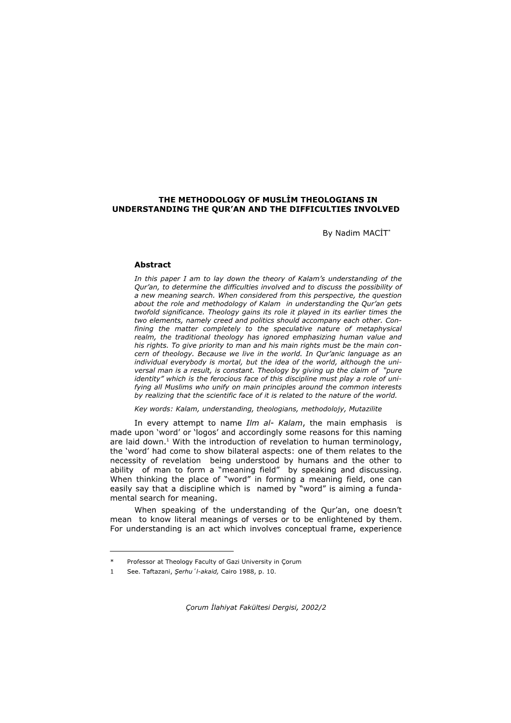 The Methodology of Musløm Theologians in Understanding the Qur’An and the Difficulties Involved