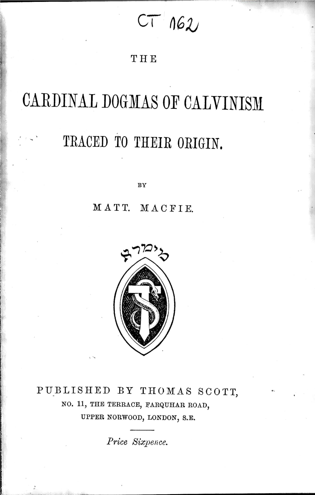 Cardinal Dogmas Op Calvinism