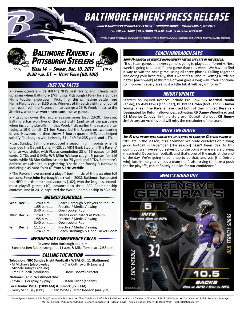 Baltimore Ravens Press Release Under Armour Performance Center 1 Winning Drive Owings Mills, Md 21117 Ph: 410-701-4000 Baltimoreravens.Com Twitter: @Ravens