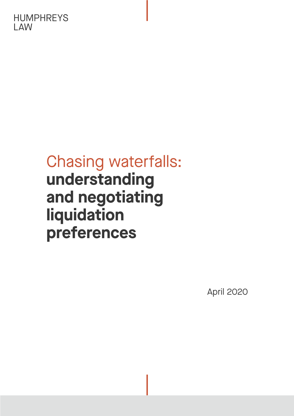 Chasing Waterfalls: Understanding and Negotiating Liquidation Preferences