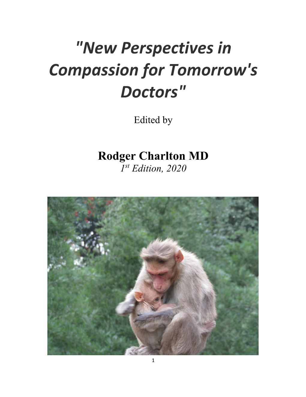 "New Perspectives in Compassion for Tomorrow's Doctors"