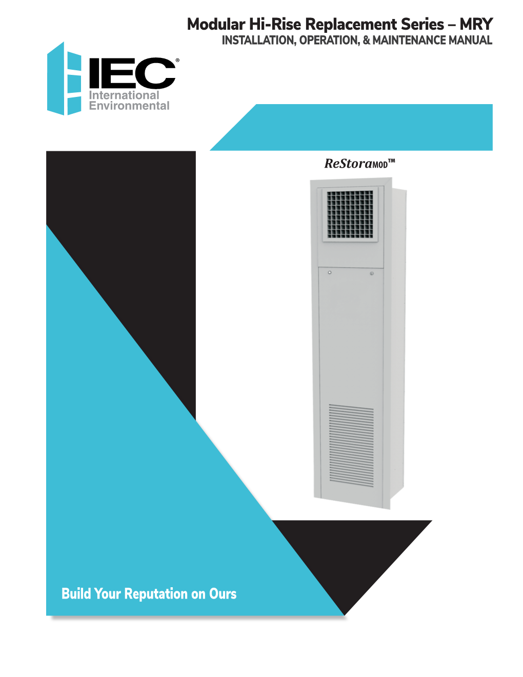 Modular Hi-Rise Replacement Series – MRY INSTALLATION, OPERATION, & MAINTENANCE MANUAL