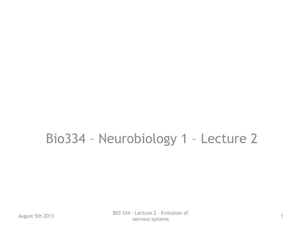 Evolution of Nervous Systems Bio334