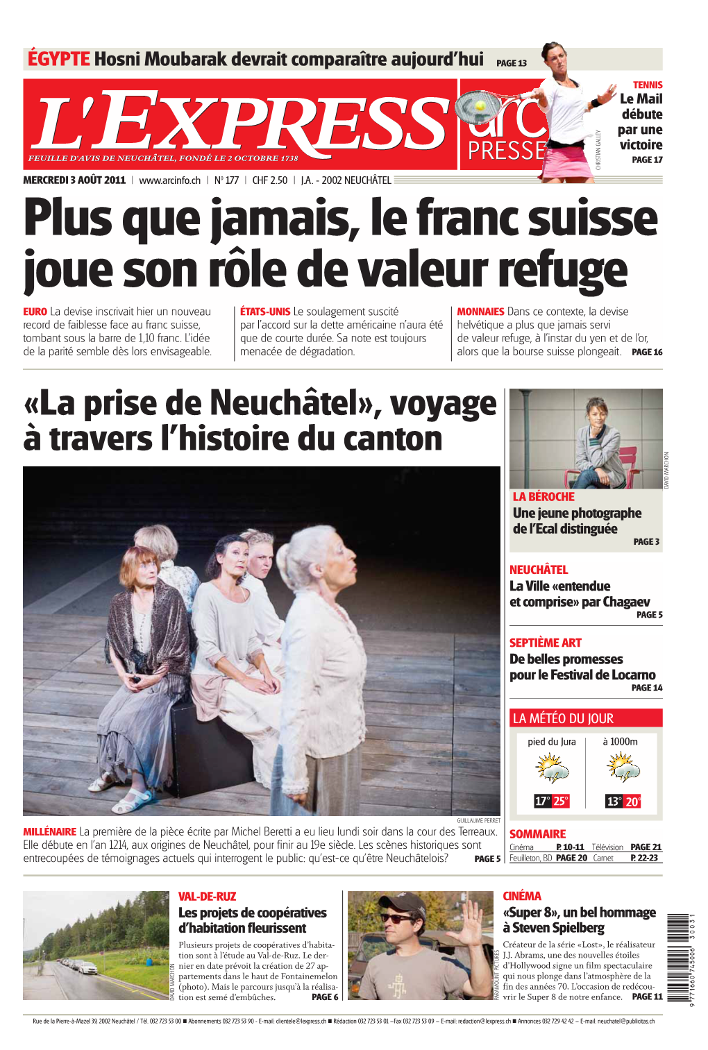 La Prise De Neuchâtel», Voyage À Travers L’Histoire Du Canton DAVID MARCHON LA BÉROCHE Une Jeune Photographe De L’Ecal Distinguée PAGE 3