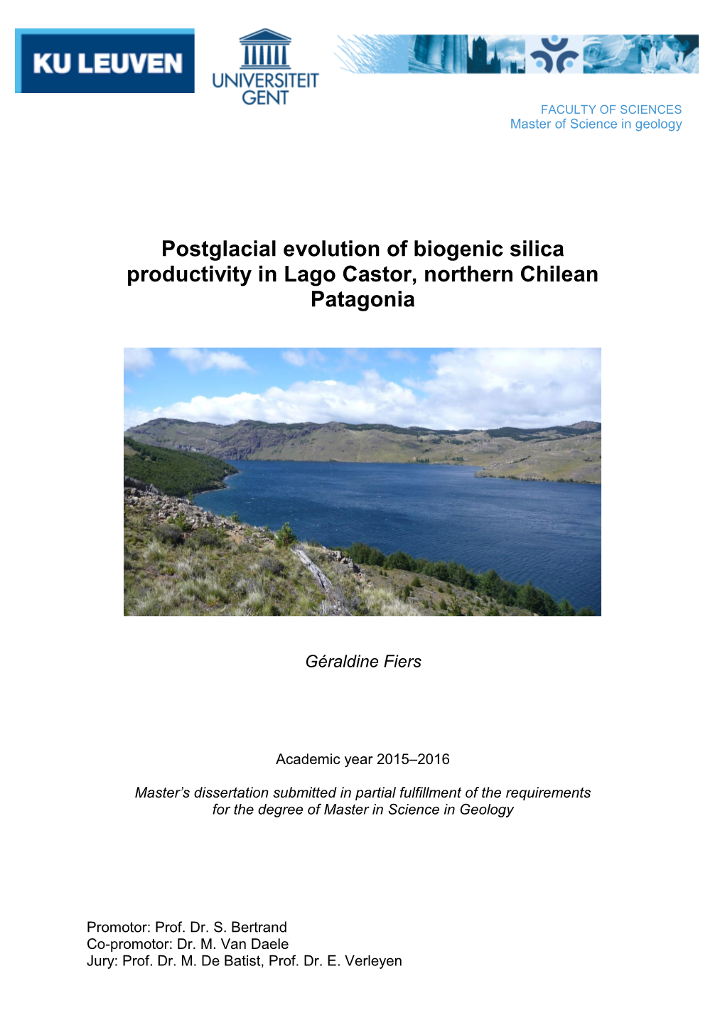 Postglacial Evolution of Biogenic Silica Productivity in Lago Castor, Northern Chilean Patagonia