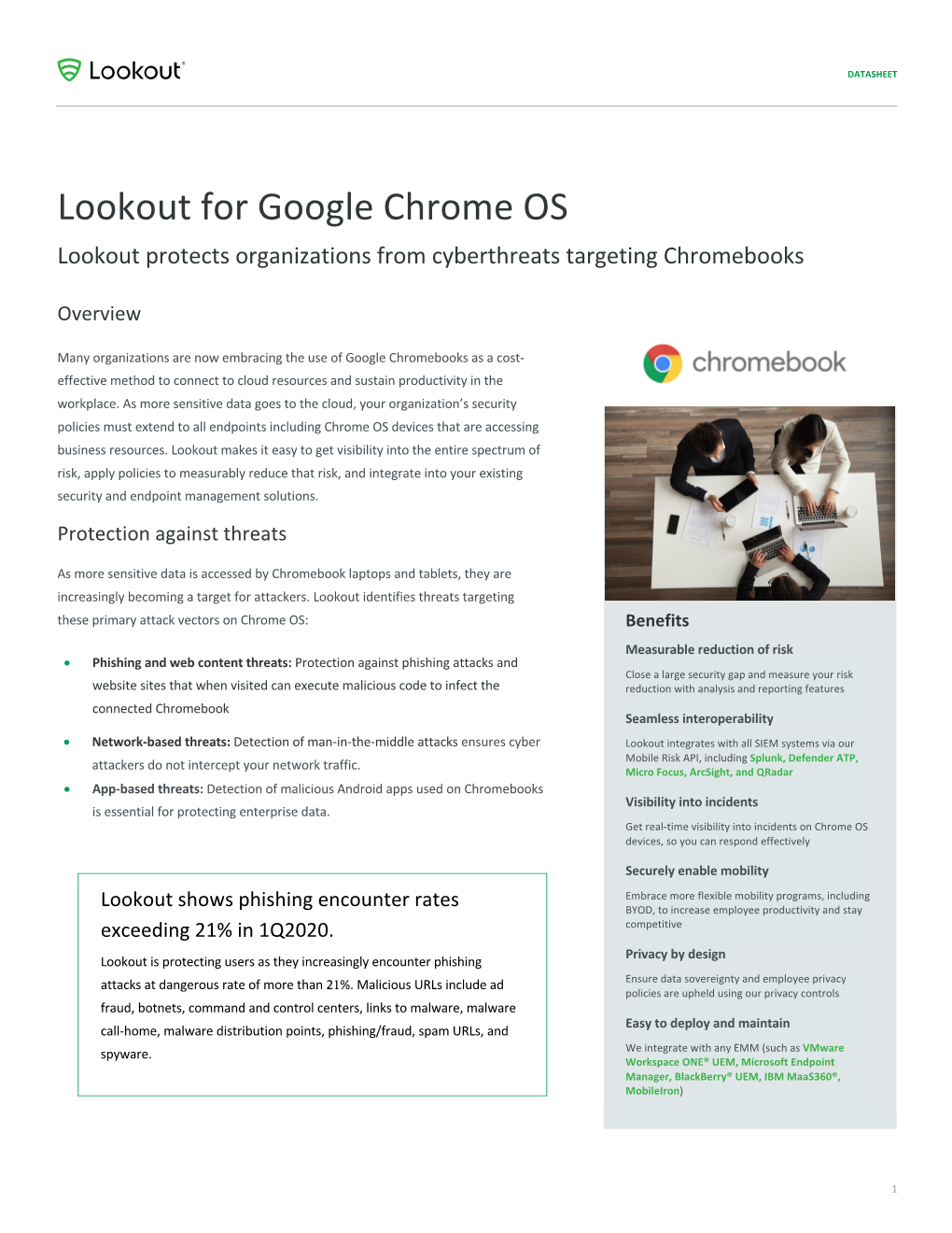 Lookout for Google Chrome OS Lookout Protects Organizations from Cyberthreats Targeting Chromebooks