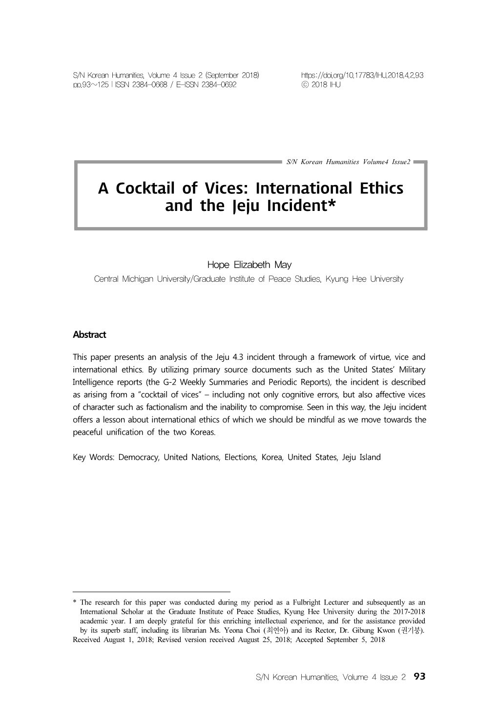 A Cocktail of Vices: International Ethics and the Jeju Incident*