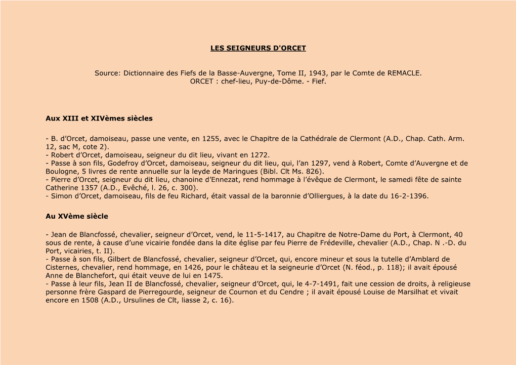 LES SEIGNEURS D'orcet Source: Dictionnaire Des Fiefs De La Basse-Auvergne, Tome II, 1943, Par Le Comte De REMACLE. ORCET : Chef