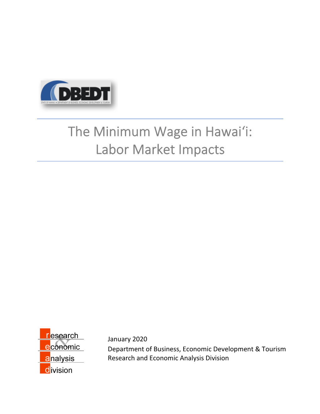 The Minimum Wage in Hawai'i: Labor Market Impacts