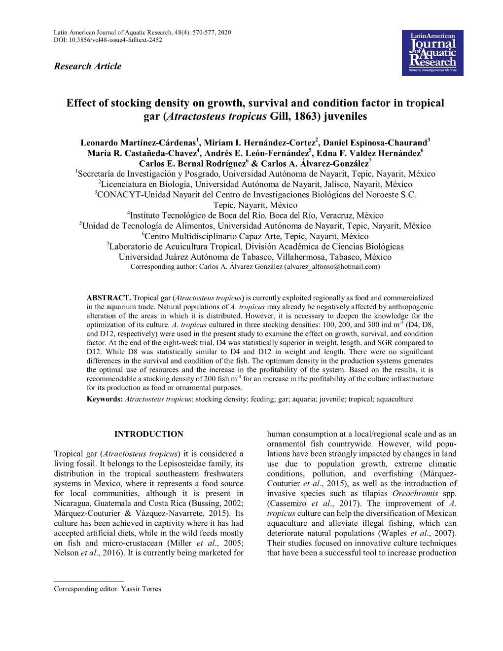 Effect of Stocking Density on Growth, Survival and Condition Factor in Tropical Gar (Atractosteus Tropicus Gill, 1863) Juveniles