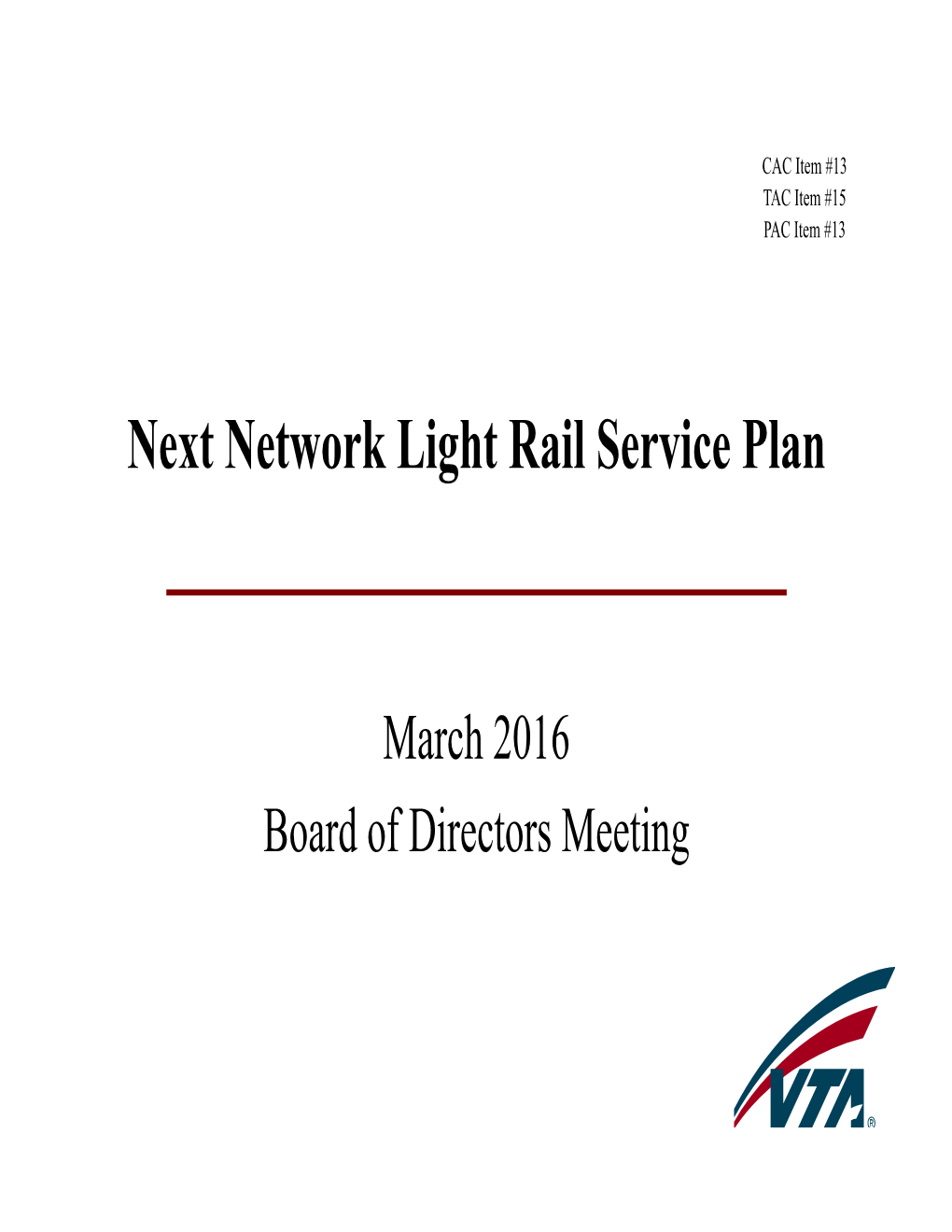 Next Network Light Rail Service Plan