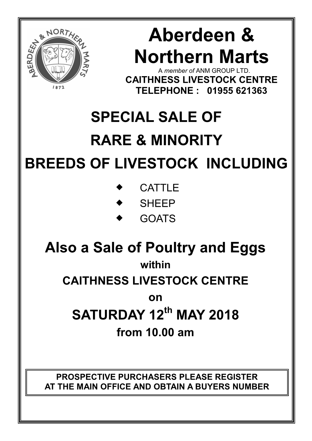Caithness Livestock Centre Telephone : 01955 621363 Special Sale of Rare & Minority Breeds of Livestock Including