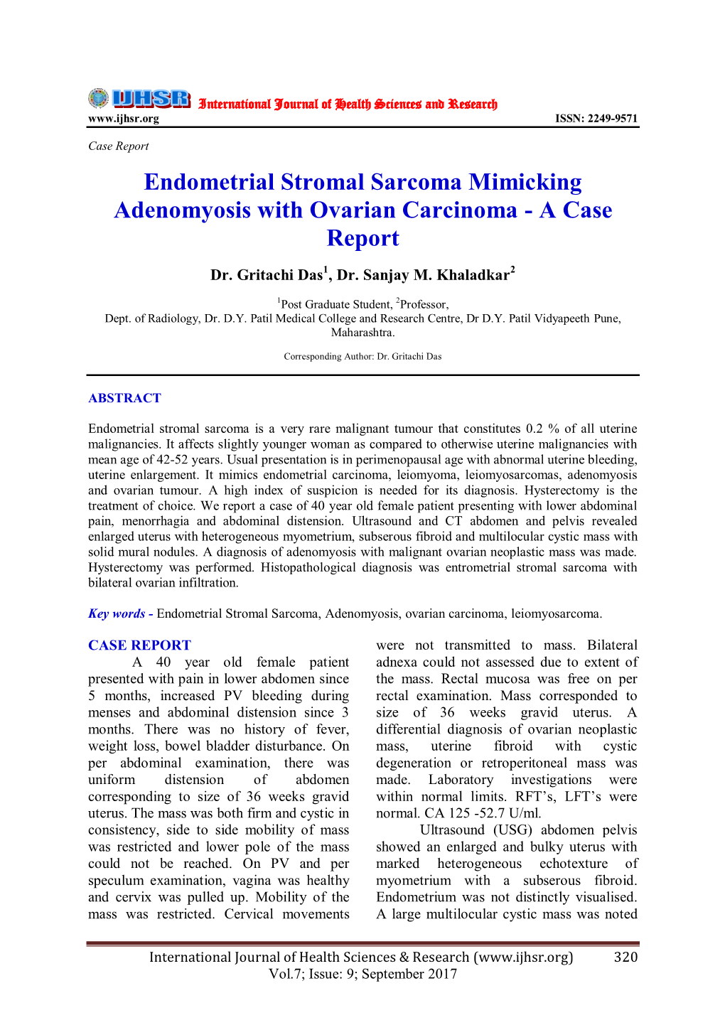 Endometrial Stromal Sarcoma Mimicking Adenomyosis with Ovarian Carcinoma - a Case Report