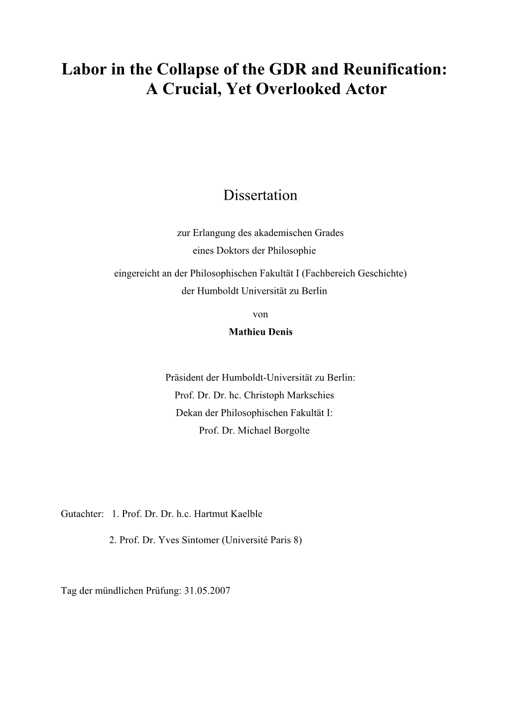 Labor in the Collapse of the GDR and Reunification: a Crucial, Yet Overlooked Actor