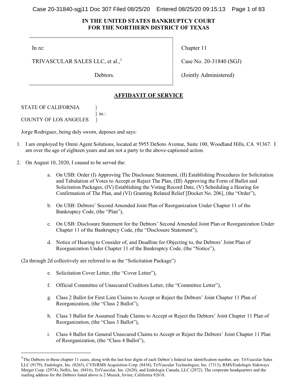 Case 20-31840-Sgj11 Doc 307 Filed 08/25/20 Entered 08/25/20 09:15:13 Page 1 of 83