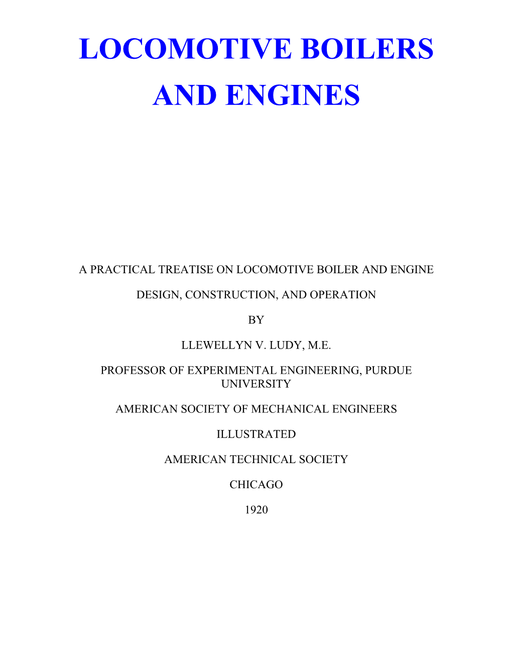 A Practical Treatise on Locomotive Boiler and Engine