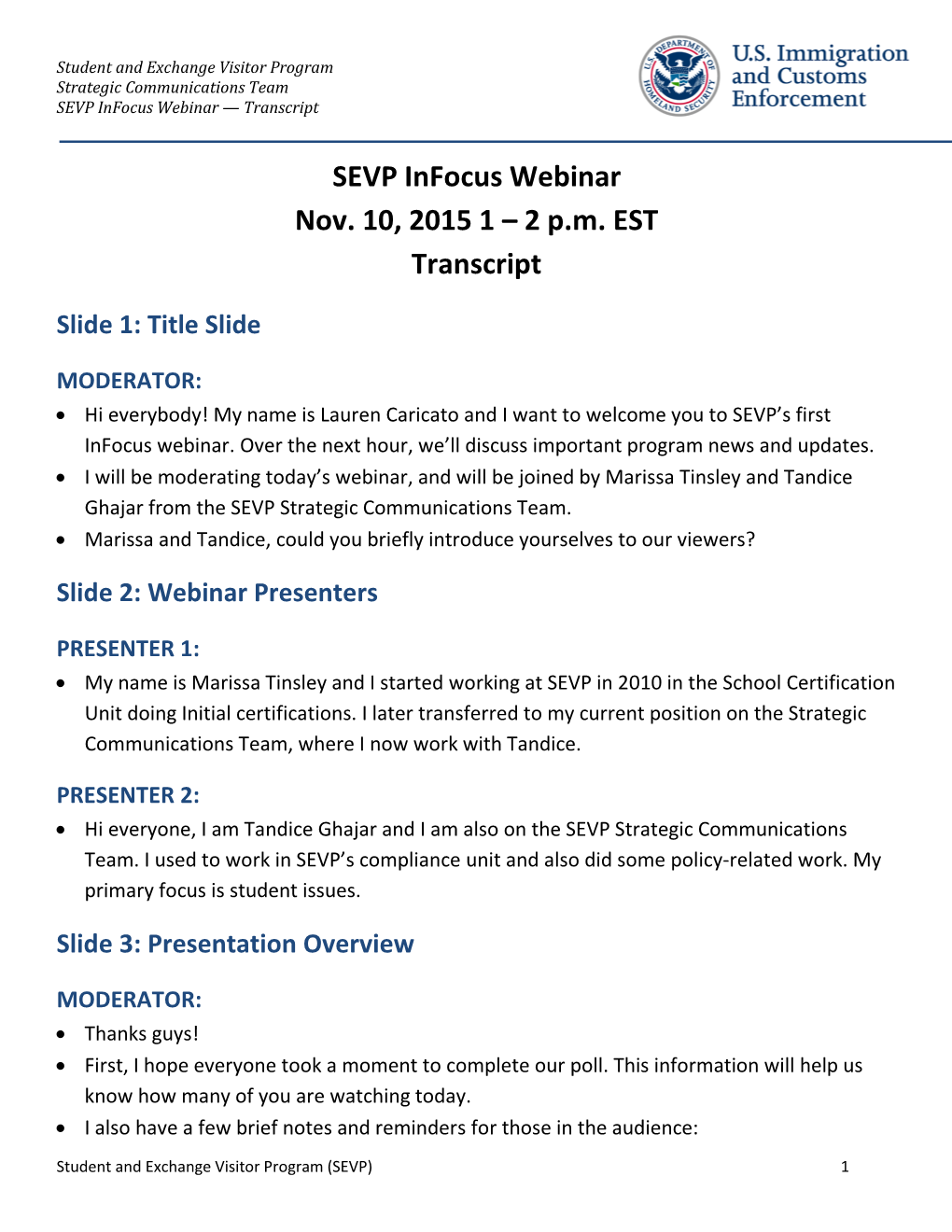 SEVP Infocus Webinar Nov. 10, 2015 1 – 2 P.M